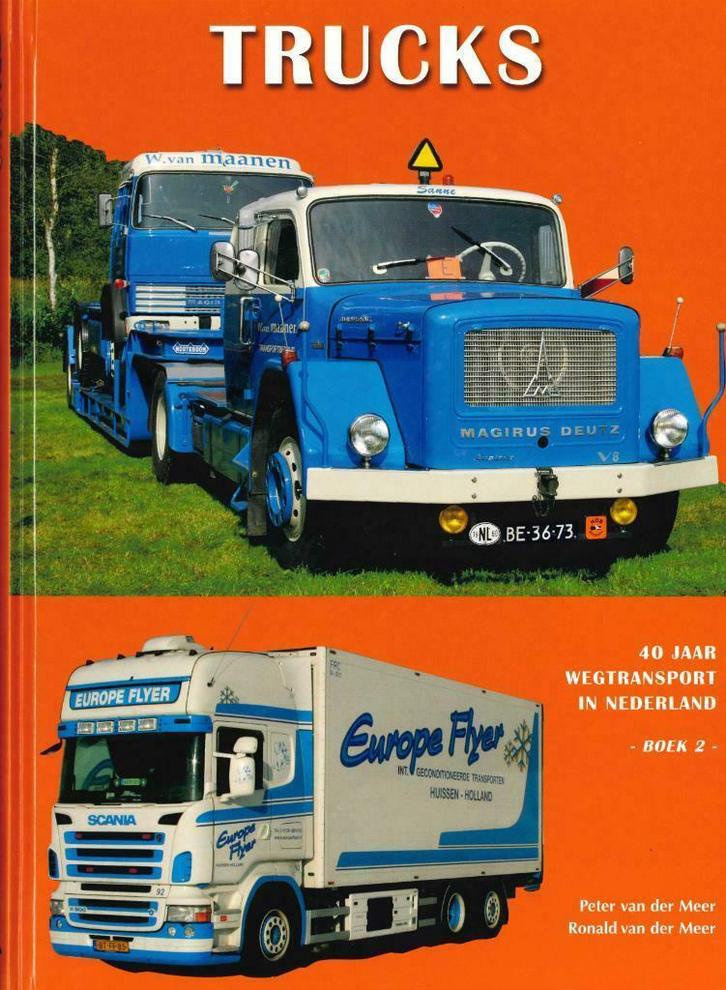 40 JAAR WEGTRANSPORT IN NEDERLAND BOEK 2 PETER VAN DER MEER, Boeken, Auto's | Boeken, Algemeen, Gelezen, Verzenden