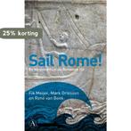 Sail Rome! 9789025367749 René van Beek, Verzenden, Zo goed als nieuw, René van Beek