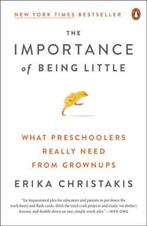 9780143129981 The Importance of Being Little, Nieuw, Erika Christakis, Verzenden