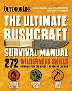 Ultimate Bushcraft Survival Manual. Wacwelch, Life   New, Boeken, Verzenden, Zo goed als nieuw, Tim Wacwelch,Outdoor Life