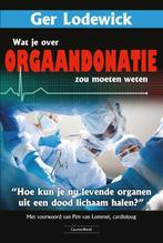 Wat je over orgaandonatie zou moeten weten 9789079872763, Verzenden, Gelezen, Ger Lodewick