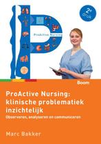 Proactive nursing, 9789058758620, Boeken, Studieboeken en Cursussen, Verzenden, Zo goed als nieuw, Studieboeken