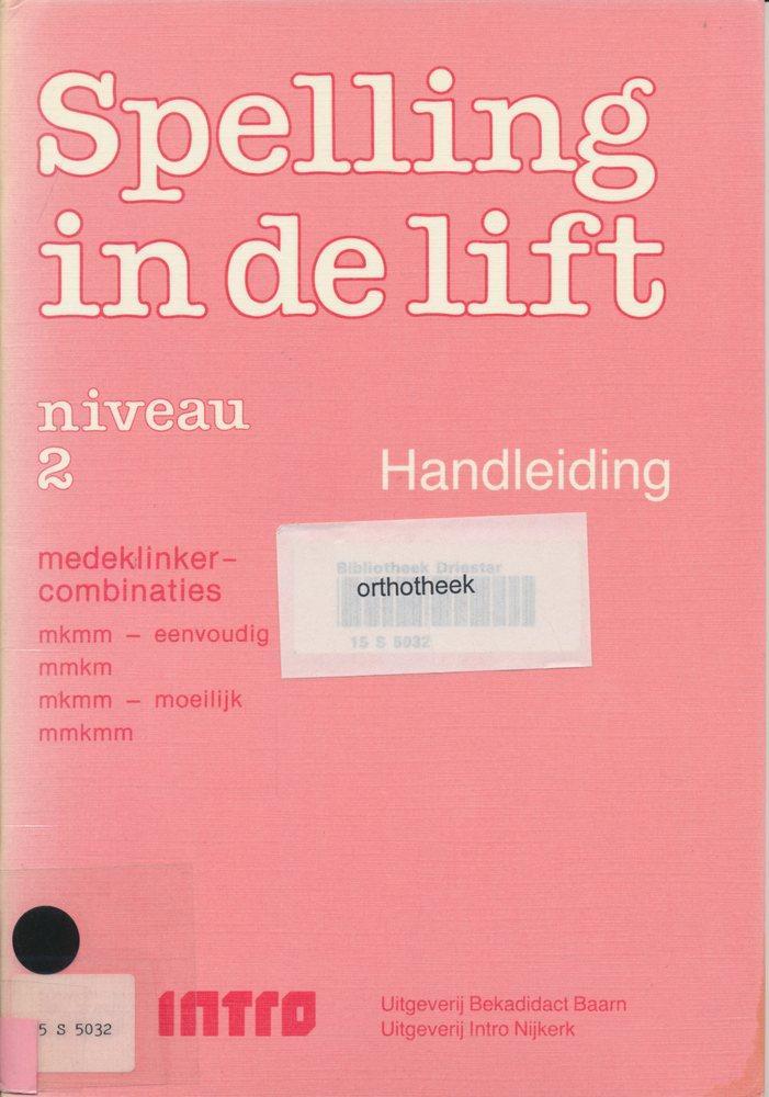 Spelling in de Lift Handleiding Niveau 2, Boeken, Schoolboeken, Nieuw, Verzenden