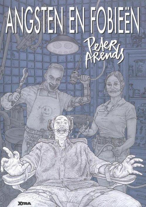 Angsten en fobieën 9789490759988 Peter Arends, Boeken, Kinderboeken | Jeugd | 13 jaar en ouder, Zo goed als nieuw, Verzenden