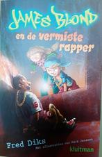 James Blond en de vermiste rapper 9789020657982 Fred Diks, Boeken, Verzenden, Gelezen, Fred Diks