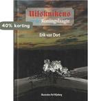 Uilskuikens in de Koningslaagte 9789081541619 E. van Dort, Verzenden, Zo goed als nieuw, E. van Dort