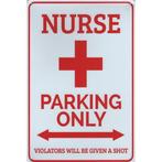 Wandbord -  Parking Only Nurse - Verpleegster - Zuster, Nieuw, Ophalen of Verzenden