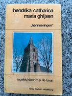 Hendrika Catharina Maria Ghijssen –Herinneringen (Middelburg, Gelezen, M.P. de Bruin, Verzenden, Overige