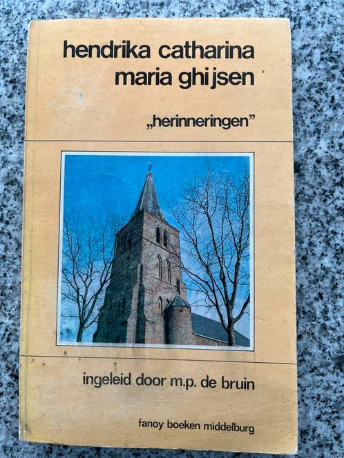 Hendrika Catharina Maria Ghijssen –Herinneringen (Middelburg, Boeken, Biografieën, Overige, Gelezen, Verzenden