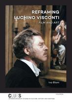 Reframing Luchino Visconti / CLUES / 4 9789088905483, Verzenden, Zo goed als nieuw, Ivo Blom