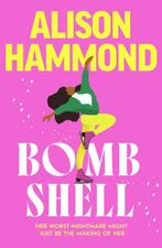 Bombshell 9781787635258 Alison Hammond, Verzenden, Gelezen, Alison Hammond