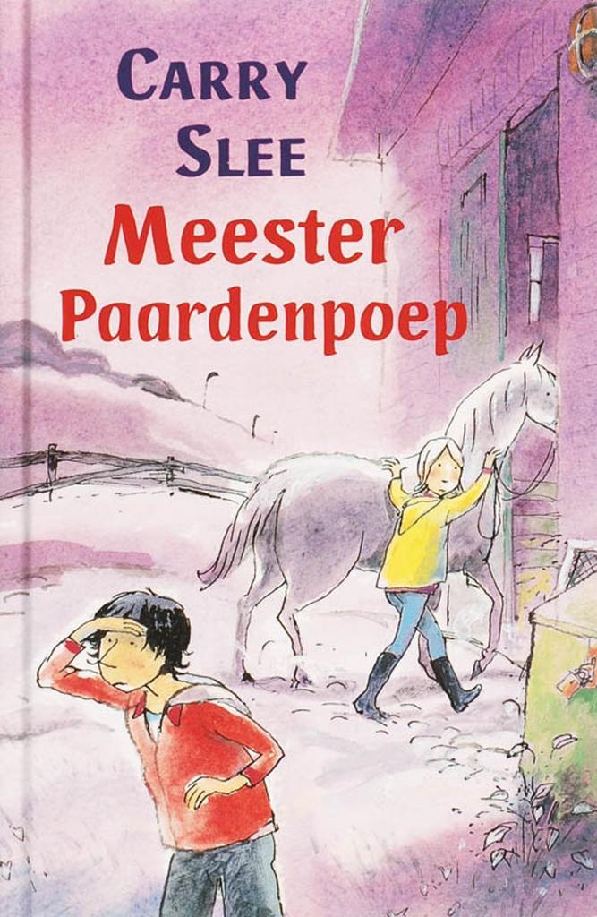 Meester Paardenpoep 9789049921477 Carry Slee, Boeken, Kinderboeken | Jeugd | onder 10 jaar, Zo goed als nieuw, Verzenden