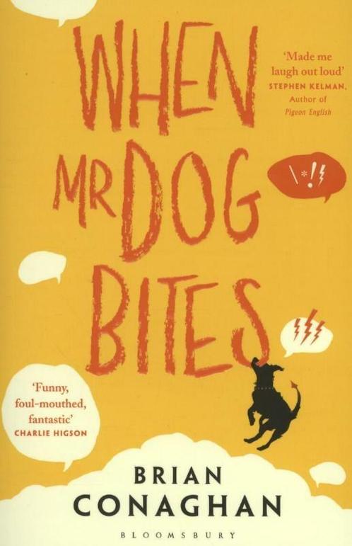 When Mr Dog Bites 9781408838365 Brian Conaghan, Boeken, Taal | Engels, Gelezen, Verzenden
