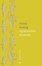 Op hetzelfde moment nagelaten werk 9789023421955, Verzenden, Gelezen, Susan Sontag