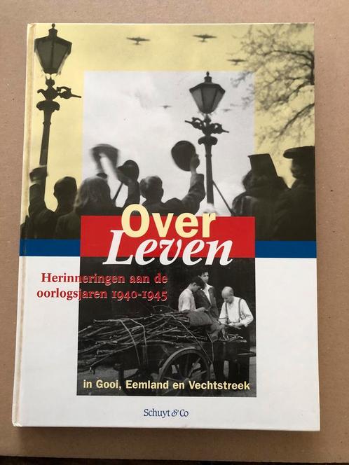 Gooi - Eemland - Vechtstreek - Oorlogsjaren 1940-1945, Verzamelen, Militaria | Tweede Wereldoorlog, Nederland, Boek of Tijdschrift