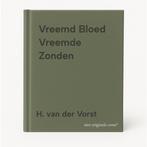 Vreemd Bloed Vreemde Zonden 9789070458294 H. van der Vorst, Boeken, Verzenden, Gelezen, H. van der Vorst