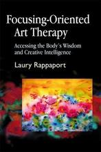 9781843107606 Focusing-Oriented Art Therapy, Nieuw, Laury Rappaport, Verzenden