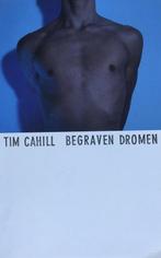 BEGRAVEN DROMEN 9789029508995 T. Cahill, Boeken, Verzenden, Gelezen, T. Cahill