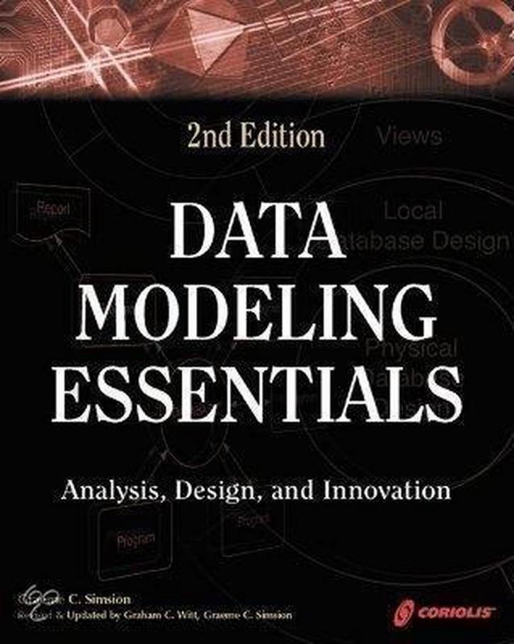 Data Modeling Essentials 9781576108727 Graeme Simsion, Boeken, Taal | Engels, Gelezen, Verzenden