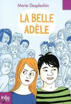 La belle Adele 9782070633074 Marie Desplechin, Verzenden, Gelezen, Marie Desplechin