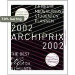 Archiprix 9789064504747 Thijs Asselbergs, Boeken, Verzenden, Zo goed als nieuw, Thijs Asselbergs