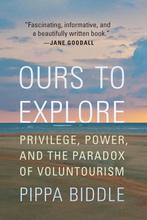 9781640124417 Ours to Explore Pippa Biddle, Verzenden, Nieuw, Pippa Biddle