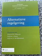 Alternatieve regelgeving, Gelezen, Verzenden, Prof. dr. W.J. Witteveen, prof. mr. I. Giesen e.a., Nederland