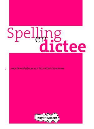 Spelling en dictee / Taalwerkschriften 9789003216182, Boeken, Schoolboeken, Gelezen, Verzenden