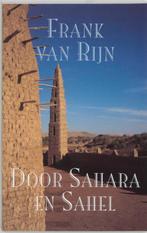 Door Sahara en Sahel 9789038913599 F. van Rijn, Verzenden, Gelezen, F. van Rijn