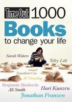 Time Out 1000 Books to Change Your Life 9781846700521, Verzenden, Zo goed als nieuw, Time Out