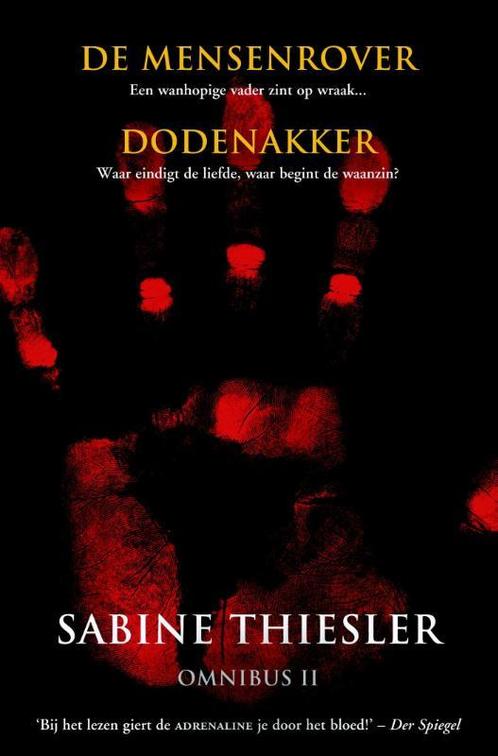 Sabine Thiesler omnibus II De mensenrover Dode 9789045207728, Boeken, Studieboeken en Cursussen, Zo goed als nieuw, Verzenden