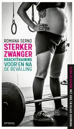 Sterker zwanger 9789044645293 Romana Serno, Boeken, Verzenden, Gelezen, Romana Serno