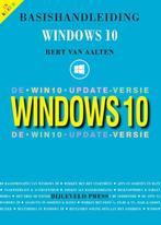 Basishandleiding Windows 10 9789055482498 Bert van Aalten, Boeken, Verzenden, Zo goed als nieuw, Bert van Aalten