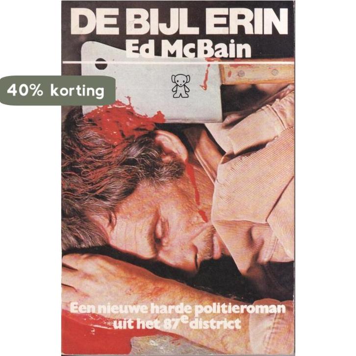 Bijl erin 9789022909508 Ed McBain, Boeken, Thrillers, Zo goed als nieuw, Verzenden