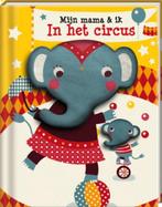 In het circus / Mijn mama en ik 9789461441751, Verzenden, Gelezen, Annelien Wehrmeijer