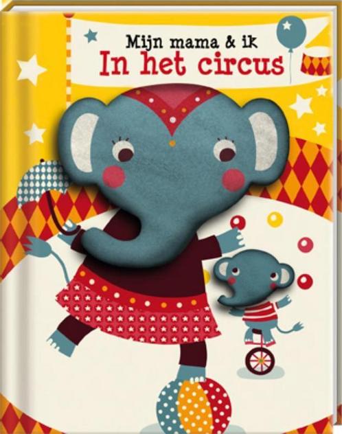 In het circus / Mijn mama en ik 9789461441751, Boeken, Kinderboeken | Baby's en Peuters, Gelezen, Verzenden