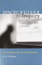 Spacecruiser Inquiry 9781570628597 A. H. Almaas, Verzenden, Gelezen, A. H. Almaas