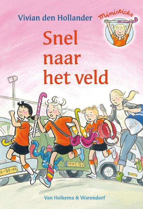 Snel naar het veld / Ministicks 9789000319213, Boeken, Kinderboeken | Jeugd | onder 10 jaar, Gelezen, Verzenden