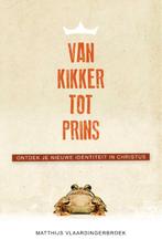 Van kikker tot prins 9789059990685 Matthijs Vlaardingerbroek, Boeken, Verzenden, Zo goed als nieuw, Matthijs Vlaardingerbroek