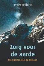 Zorg voor de aarde 9789033802256 Peter Halldorf, Boeken, Verzenden, Zo goed als nieuw, Peter Halldorf
