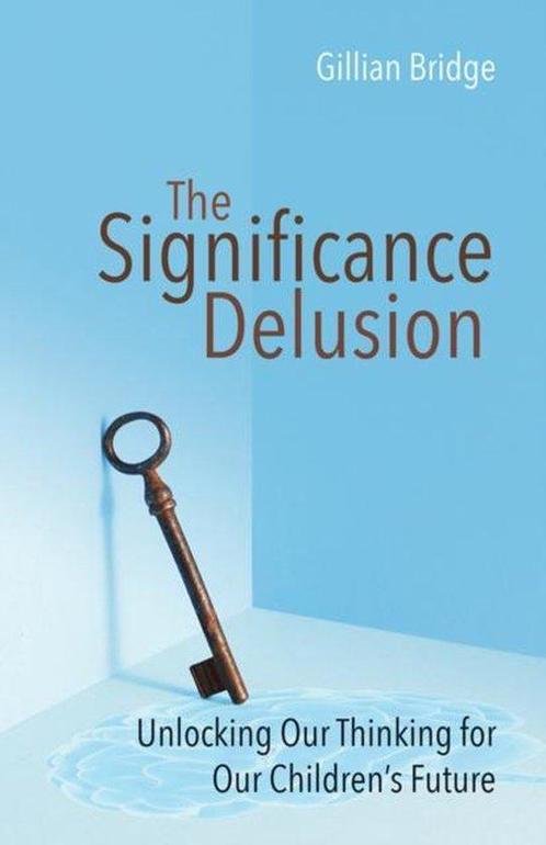 Significance Delusion 9781785831089 Gillian Bridge, Boeken, Overige Boeken, Zo goed als nieuw, Verzenden