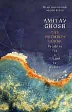 9781529369458 The Nutmegs Curse Ghosh, Amitav, Boeken, Verzenden, Nieuw, Ghosh, Amitav