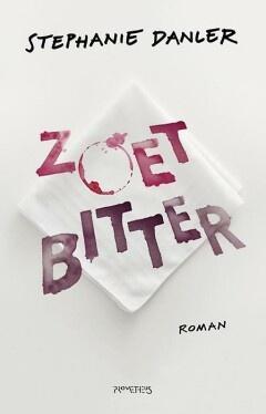 Zoetbitter (9789044631616, Stephanie Danler), Boeken, Romans, Nieuw, Verzenden