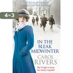 In The Bleak Midwinter 9781847398413 Carol Rivers, Boeken, Verzenden, Gelezen, Carol Rivers