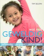 Wat Een Geweldig Kind! 9789023012214 Tim Seldin, Boeken, Verzenden, Zo goed als nieuw, Tim Seldin