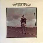 LP gebruikt - Michael Dinner - Tom Thumb The Dreamer (U.S..., Verzenden, Zo goed als nieuw