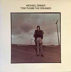 LP gebruikt - Michael Dinner - Tom Thumb The Dreamer (U.S..., Cd's en Dvd's, Vinyl | Rock, Zo goed als nieuw, Verzenden