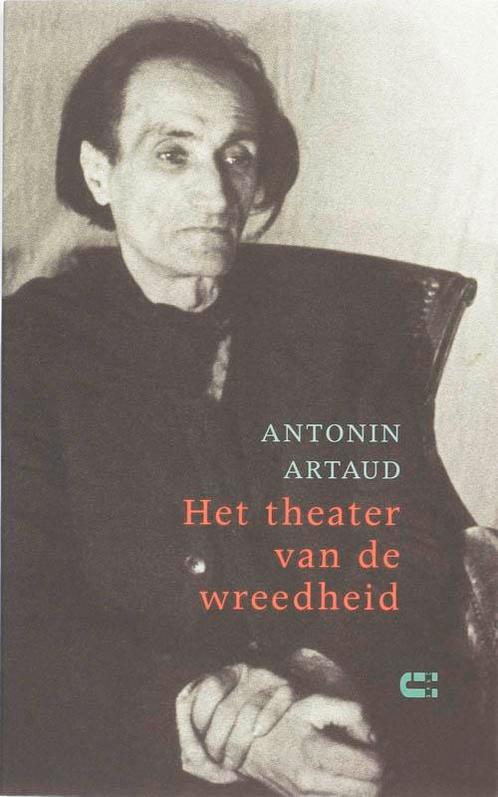 Het theater van de wreedheid 9789086840212 A. Artaud, Boeken, Kunst en Cultuur | Dans en Theater, Gelezen, Verzenden