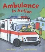 Busy wheels: Ambulance in action by Peter Bently (Paperback), Gelezen, Peter Bently, Verzenden