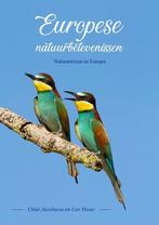 9789083334318 Europese natuurbelevenissen | Tweedehands, Boeken, Studieboeken en Cursussen, Verzenden, Zo goed als nieuw, Chiel Jacobusse